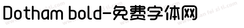 Dotham bold字体转换